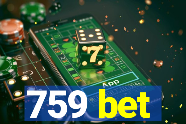 759 bet